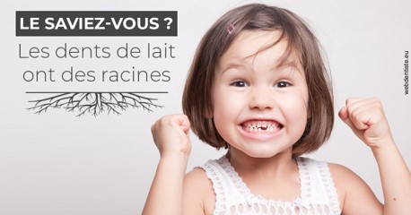 https://dr-kebir-quelin-myriam.chirurgiens-dentistes.fr/Les dents de lait